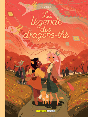 cover image of La légende des dragons-thé